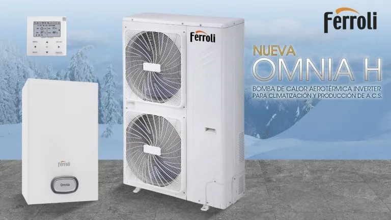 Nueva gama de equipos de aerotermia Ferroli con bomba de calor OMNIA H