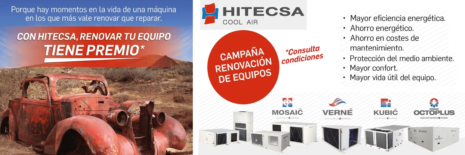 Plan Renove HITECSA 2019: Con HITECSA, renovar tu equipo de climatización tiene premio