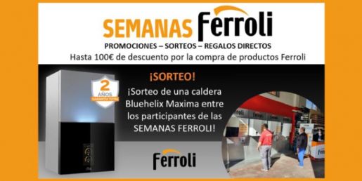 Semanas Ferroli: exposiciones itinerantes con promociones, sorteos y premios directos para instaladores