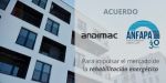 Andimac y ANFAPA impulsarán conjuntamente el mercado de la rehabilitación energética