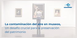 venfilter contaminacion del aire en museos