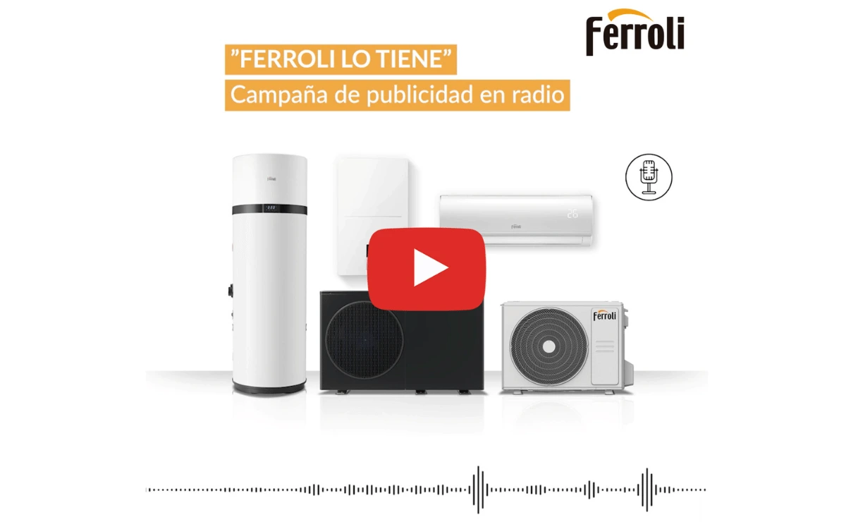 ferroli lanza campaña publicitaria onda cero
