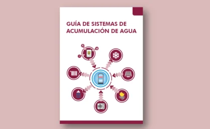 Guía de Sistemas de Acumulación de Agua: Instalación en obra nueva y rehabilitación