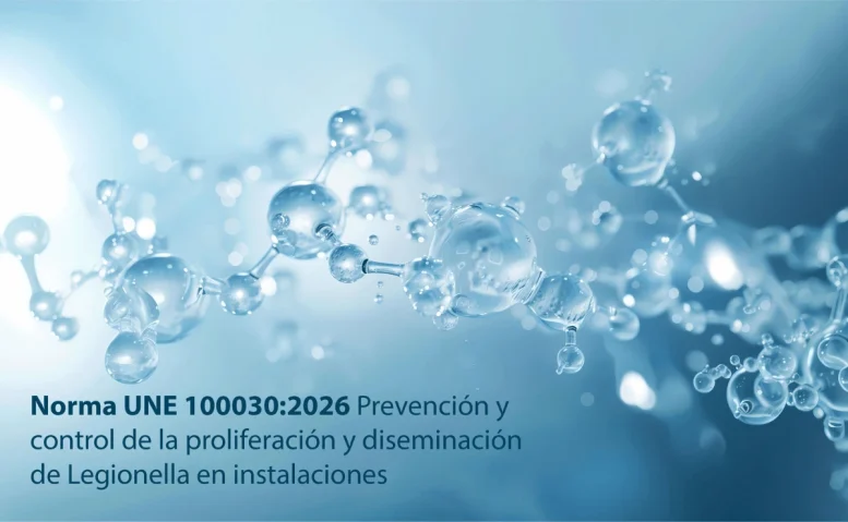 norma une 100030:2026 sobre prevención y control de legionella en instalaciones